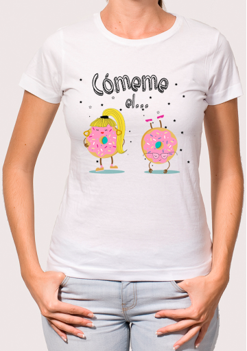 camiseta para mujer \"Comemé el ...donut\"