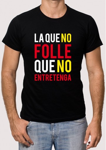 Camiseta la que no folle